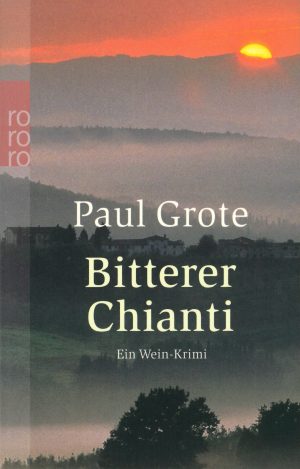 Bitterer Chianti - Paul Grote - Geschenke & Co. - Bücher & Accessoires